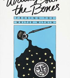Writing Resources: Natalie Goldberg’s Writing Down the Bones