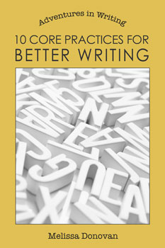 10 Core Practices for Better Writing