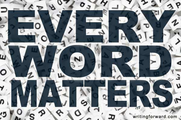 every word matters