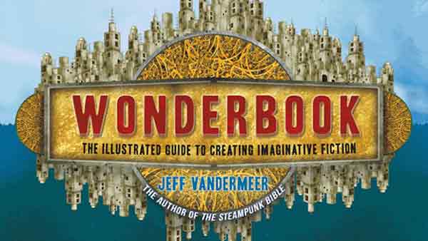 Wonderbook by Jeff VanderMeer