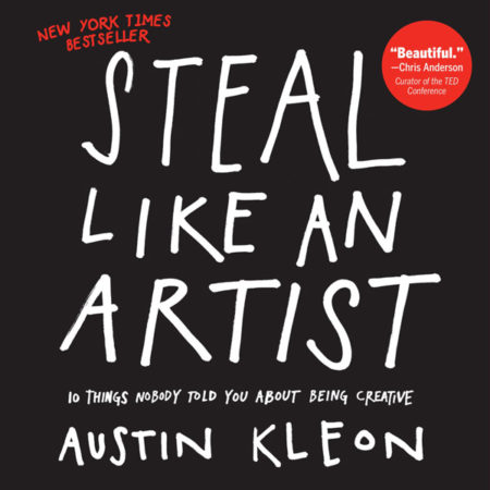 Steal Like an Artist | Writing Forward